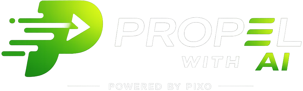 Propel with AI — Powered by Pixo